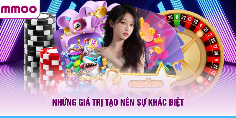 Live Casino MMOO - Thông Tin Không Gian Trực Tuyến Năm 2026 6 Những giá trị tạo nên sự khác biệt trong live casino MMOO